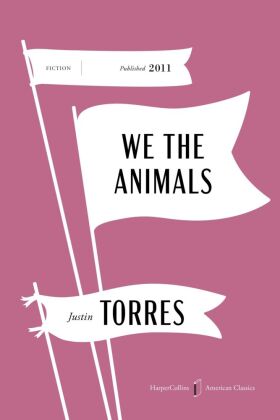 We the Animals American Classics Edition