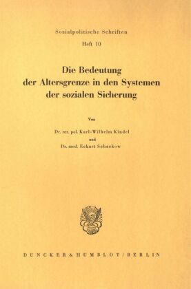 Die Bedeutung der Altersgrenze in den Systemen der sozialen Sicherung.