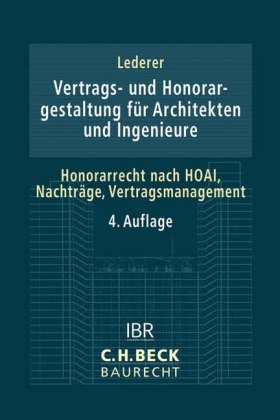 Vertrags- und Honorargestaltung bei Architekten- und Ingenieurleistungen