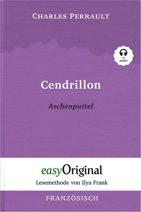 Cendrillon / Aschenputtel (Buch + Audio-CD) - Lesemethode von Ilya Frank - Zweisprachige Ausgabe Fra