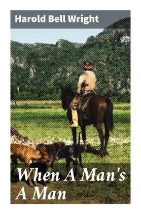 When A Man's A Man