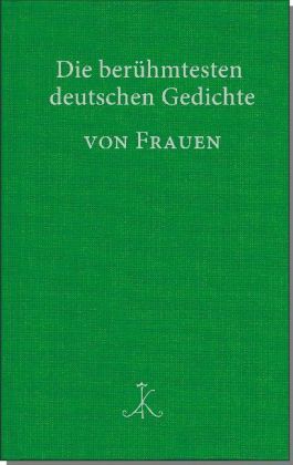 Die berühmtesten deutschen Gedichte von Frauen