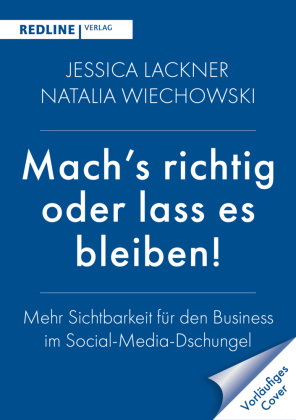 Machs richtig oder lass es bleiben!
