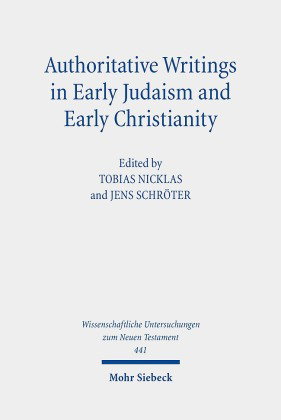 Authoritative Writings in Early Judaism and Early Christianity