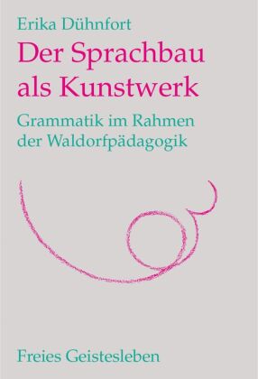 Der Sprachbau als Kunstwerk