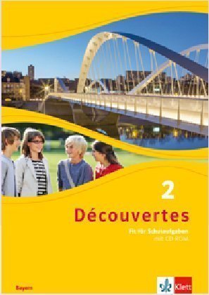 Découvertes 2. Ausgabe Bayern, m. 1 Beilage. Bd.2