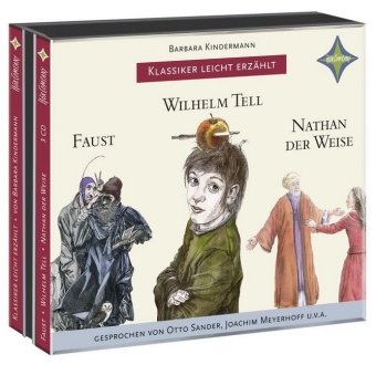 Klassiker leicht erzählt: Faust, Wilhelm Tell, Nathan der Weise, 1 Audio-CD, 1 MP3