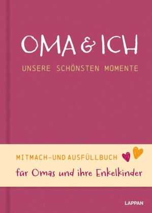 Oma und ich - unsere schönsten Momente
