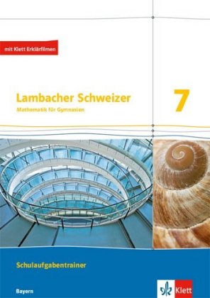 Lambacher Schweizer Mathematik 7. Ausgabe Bayern, m. Erklärfilmen