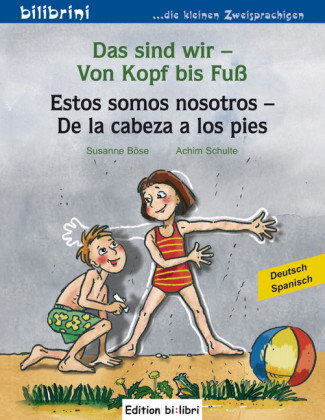 Das sind wir - Von Kopf bis Fuß (Deutsch-Spanisch)
