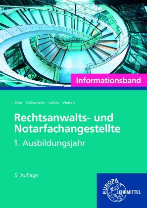 Rechtsanwalts- und Notarfachangestellte, Informationsband 1. Ausbildungsjahr