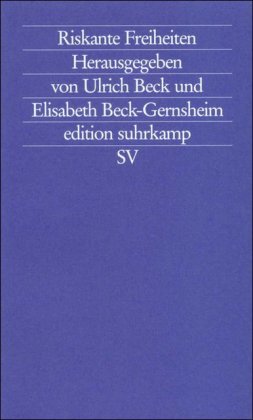 Riskante Freiheiten