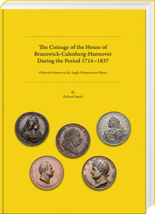 The Coinage of the House of Brunswick-Calenberg-Hannover during the period 1714-1837