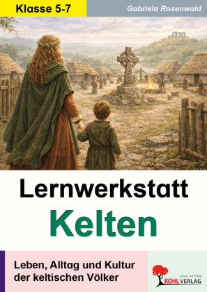 Lernwerkstatt Kelten