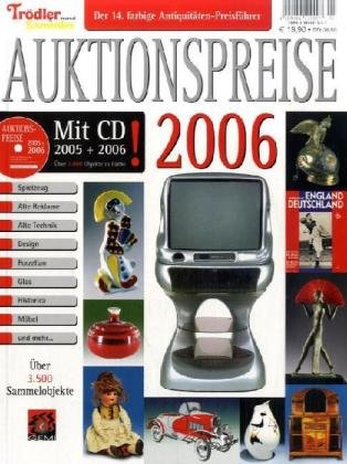 Trödler & Sammler Journal, Auktionspreise 2006, m. CD-ROM