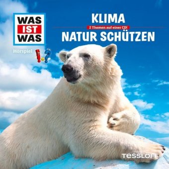 WAS IST WAS Hörspiel: Klima / Natur schützen, Audio-CD