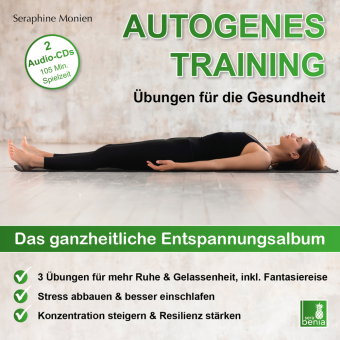 Autogenes Training | Übungen für die Gesundheit | 2 CDs | 3 Entspannungsübungen mit Entspannungsmusi