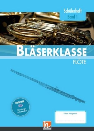 Leitfaden Bläserklasse: 5. Klasse, Schülerheft - Flöte