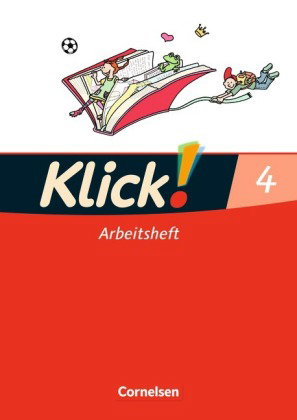 Klick! Erstlesen - Grundschule/Förderschule - Lehrwerk für Lernende mit Förderbedarf - 1.-4. Schulja