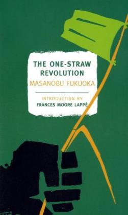 The One-Straw Revolution