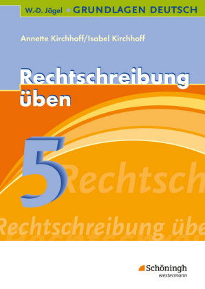 Rechtschreibung üben, 5. Schuljahr