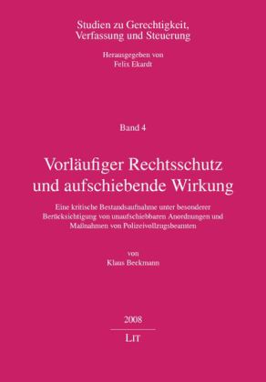 Vorläufiger Rechtsschutz und aufschiebende Wirkung
