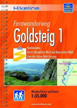 Hikeline Wanderführer Fernwanderweg Goldsteig. Tl.1