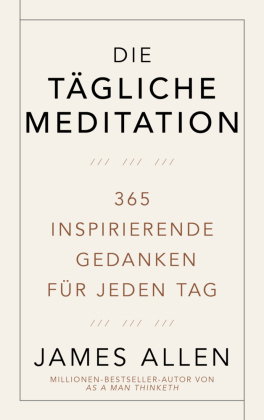 Die tägliche Meditation