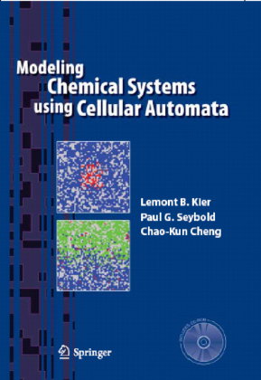 Modeling Chemical Systems using Cellular Automata, w. CD-ROM