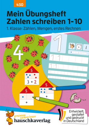 Mein Übungsheft Zahlen schreiben lernen 1-10 - Vorschule, Schulanfang, 1. Klasse: Zählen, Mengen, er