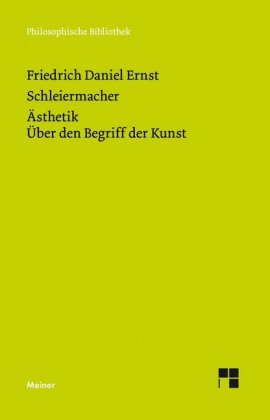 Ästhetik (1832/33). Über den Begriff der Kunst (1831-33)