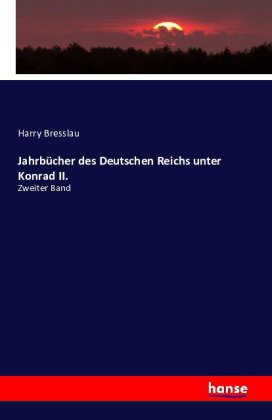 Jahrbücher des Deutschen Reichs unter Konrad II.
