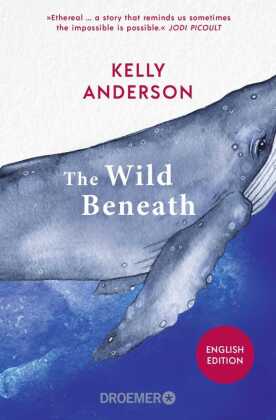 The Wild Beneath English Edition