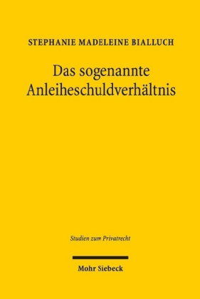 Das sogenannte Anleiheschuldverhältnis