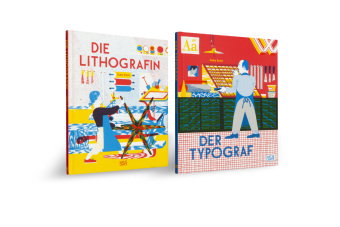 Die Lithografin & Der Typograf : Zwei Bilderbücher für Kinder ab 6 Jahren über Buchdruck und Schrif