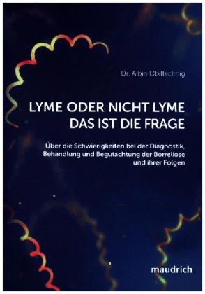 Lyme oder nicht Lyme - das ist die Frage
