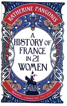 A History of France in 21 Women