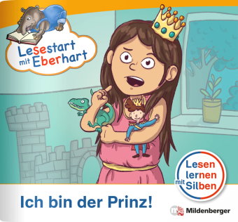 Lesestart mit Eberhart: Ich bin der Prinz!