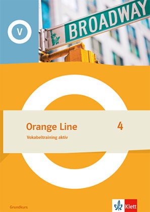 Orange Line 4 Grundkurs, m. 1 Beilage