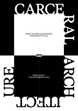 Carceral Architecture