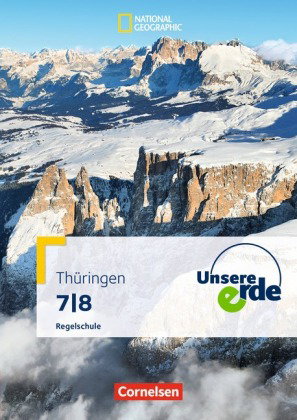Unsere Erde - Regelschule Thüringen - Ausgabe ab 2013 - 7./8. Schuljahr