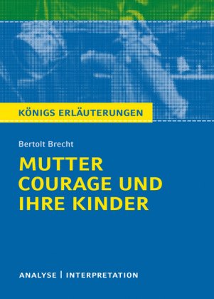Bertolt Brecht 'Mutter Courage und ihre Kinder'