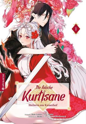 Die falsche Kurtisane - Heilerin am Kaiserhof 01