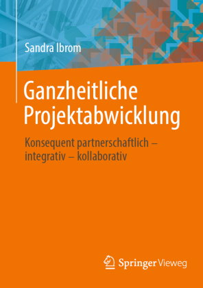 Ganzheitliche Projektabwicklung