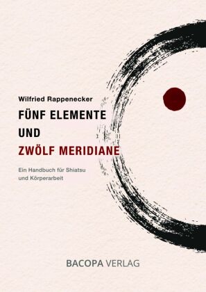 Fünf Elemente und Zwölf Meridiane