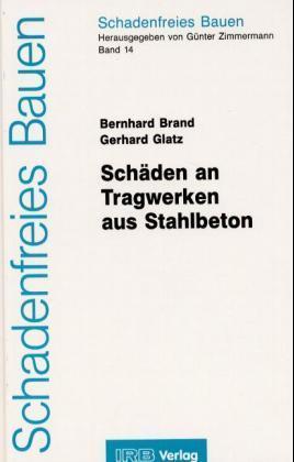 Schäden an Tragwerken aus Stahlbeton.