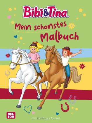 Bibi & Tina: Mein schönstes Malbuch