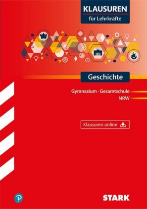 STARK Geschichte Oberstufe - Klausuren für Lehrkräfte NRW, m. 1 Buch, m. 1 Beilage