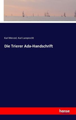Die Trierer Ada-Handschrift