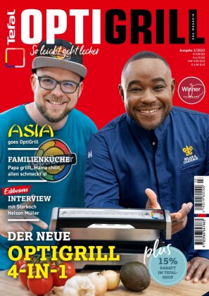 OptiGrill Magazin: So leicht geht lecker. Der neue OptiGrill 4-in-1. Mit Starkoch Nelson Müller und